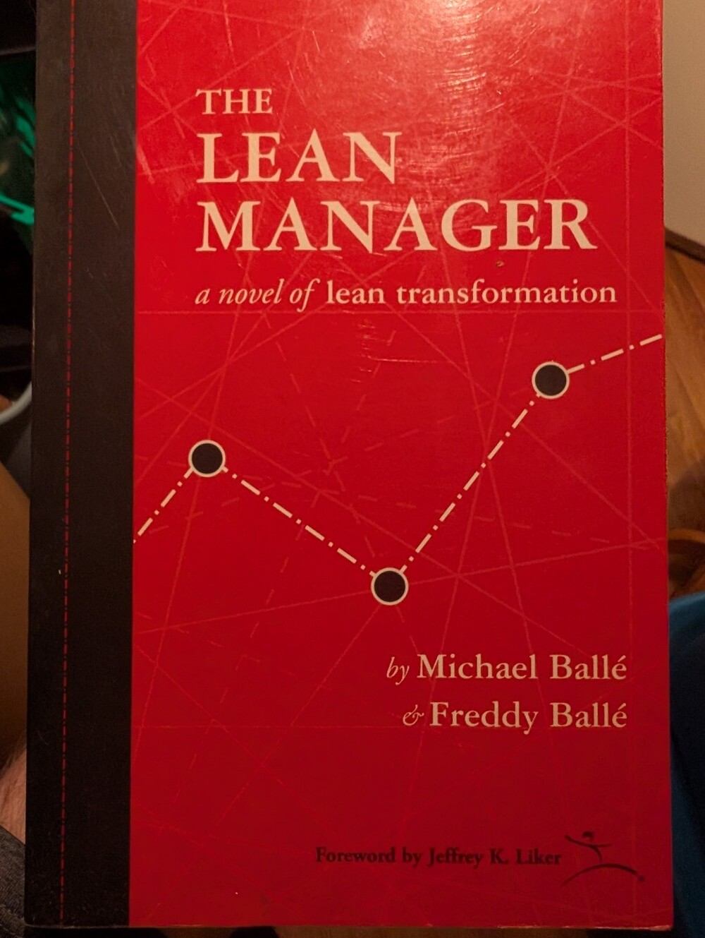 The Lean Manager: A Novel of Lean Transformation